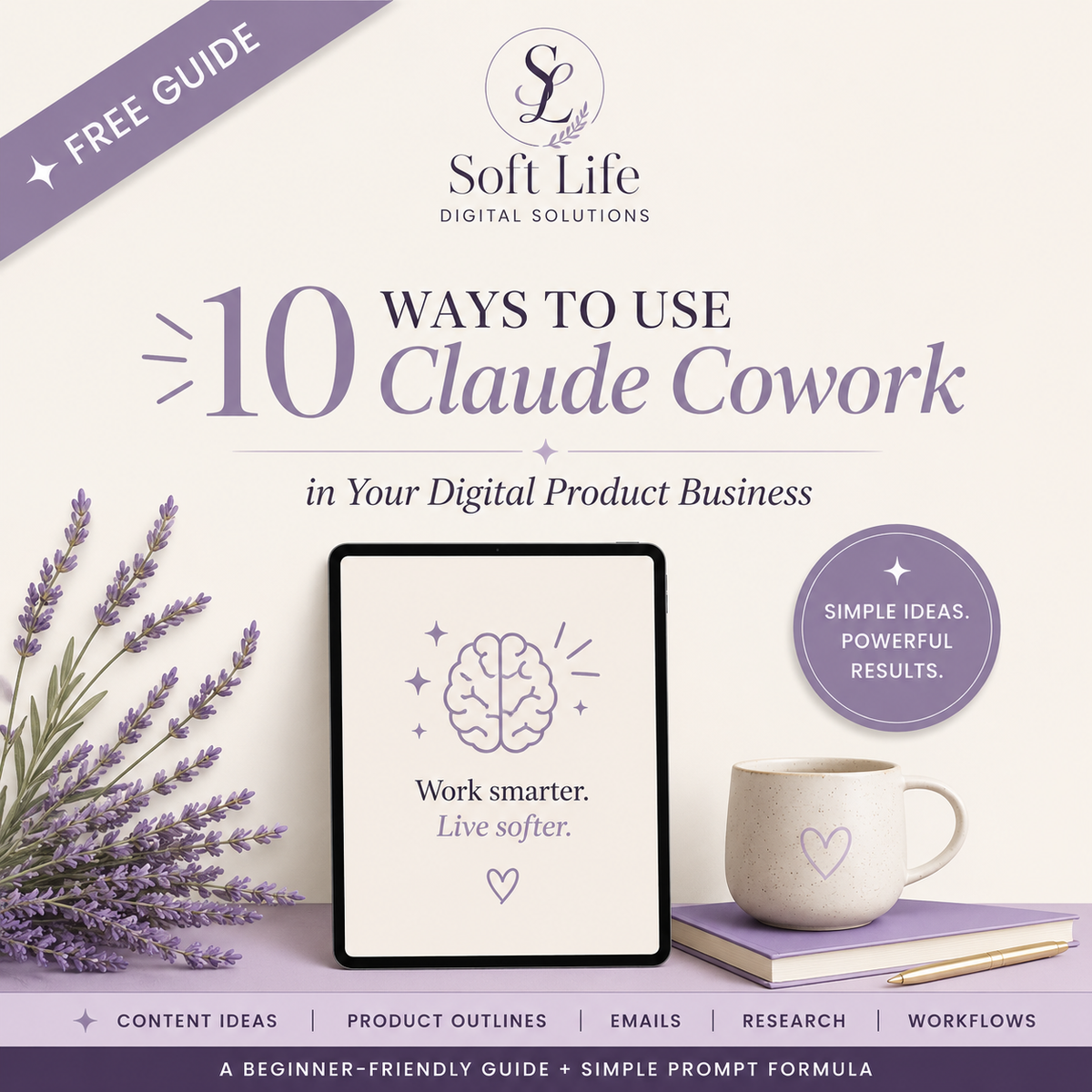 10 Ways to Use Claude Cowork in Your Digital Product Business
